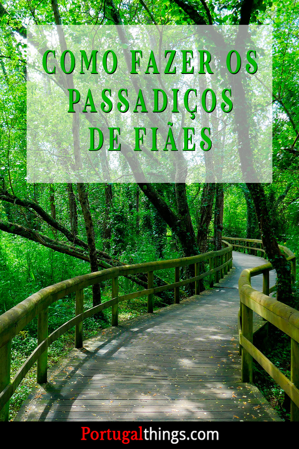 Passadiços de Fiães em Santa Maria da Feira – Portugal Things