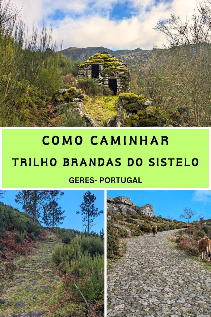 Como caminhar Trilho Brandas do Sistelo Gerês Portugal