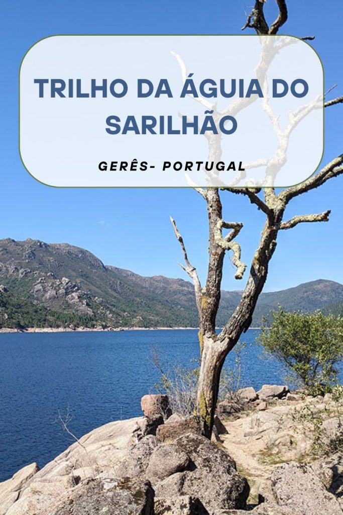 Trilho da águia do Sarilhão no Gerês