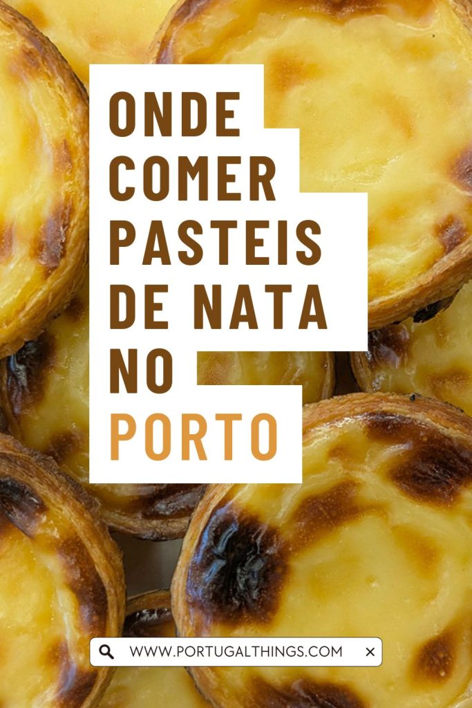 Onde comer pasteis de nata no Porto