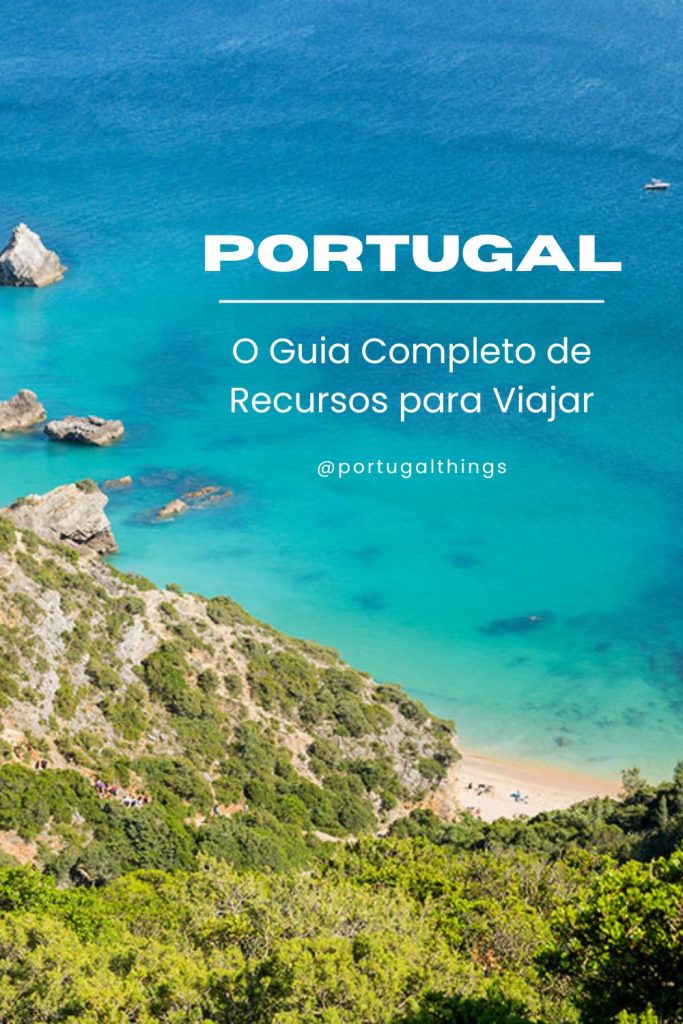 Portugal o guia completo de recursos para viajar