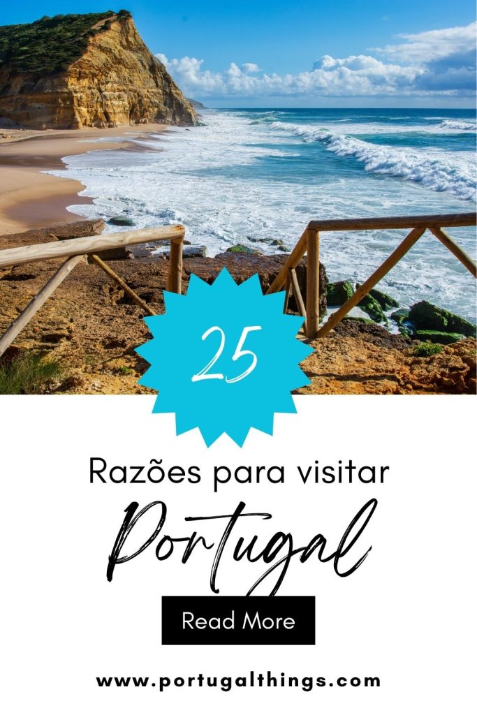 25 razões para visitar Portugal