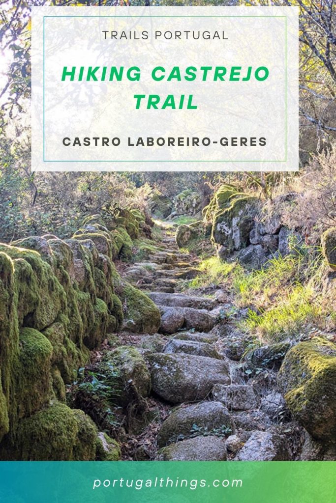 Hiking castrejo trail castro laboreiro geres