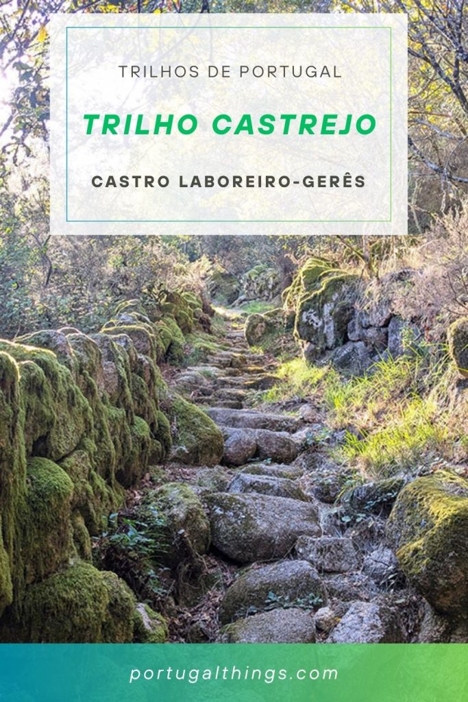 Trilho Castrejo - castro laboreiro gerês