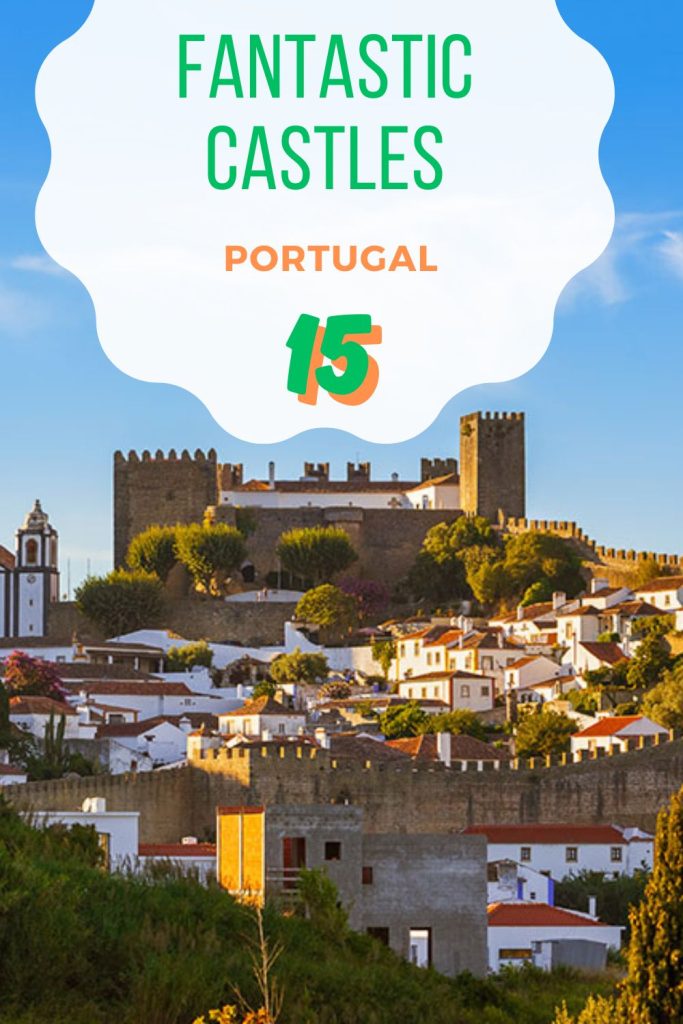 Fantastic castles in Portugal