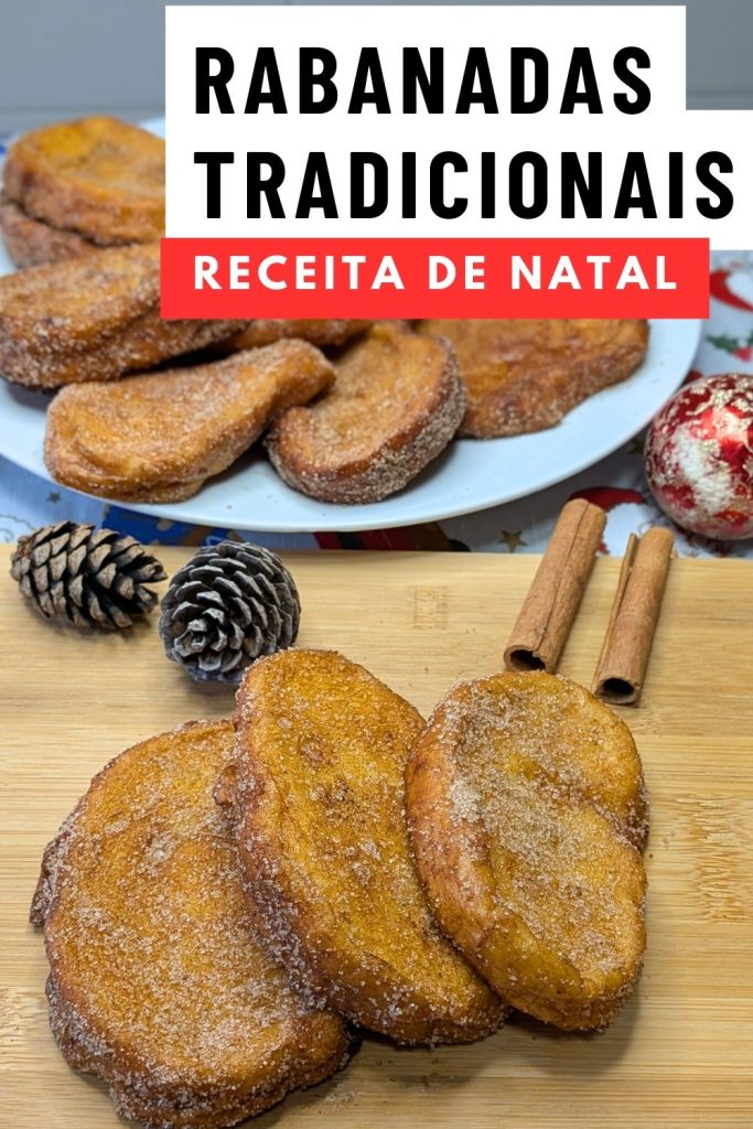 Rabanadas Tradicionais - Receita de Natal