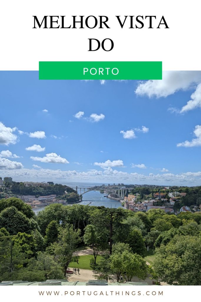 Melhor vista do Porto