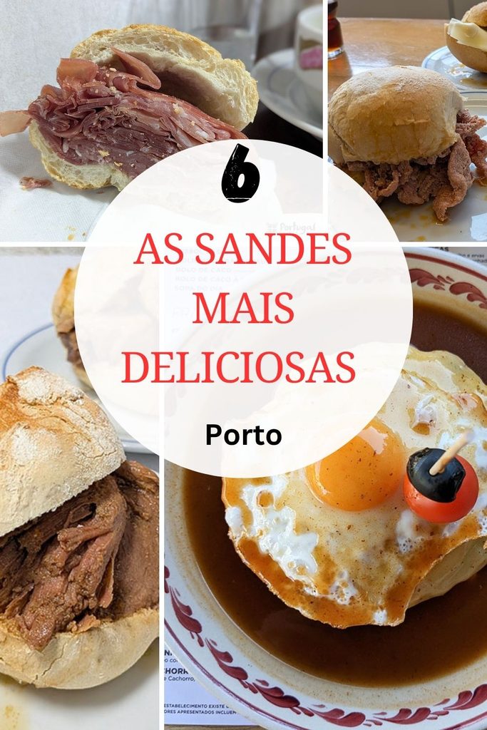 6 As sandes mais deliciosas do Porto
