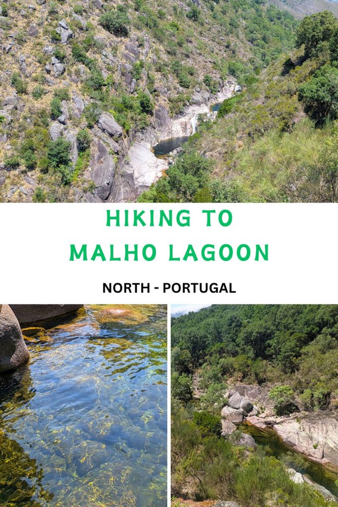 How to visit Poças do Malho (Pozas de Mallón) 12 Hiking to Malho Lagoon - north Portugal