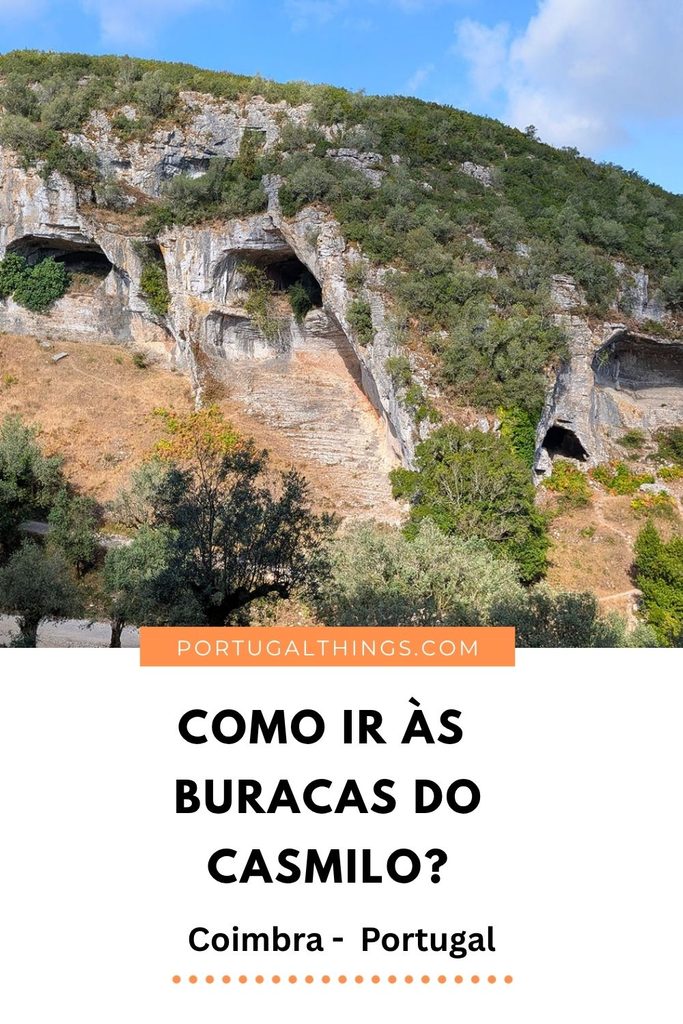 Buracas do Casmilo: Como Fazer o Trilho e Visitar as Grutas 12 Como ir às Buracas do Casmilo?