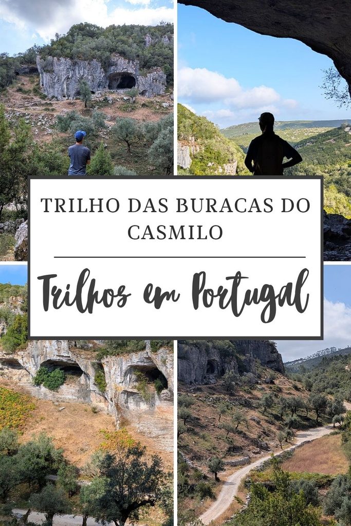 Buracas do Casmilo: Como Fazer o Trilho e Visitar as Grutas 13 Trilho das Buracas do Casmilo - Trilhos em Portugal